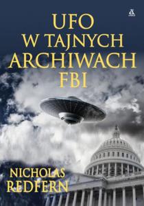 UFO W TAJNYCH ARCHIWACH FBI NICHOLAS REDFERN NOWA - 2867277310