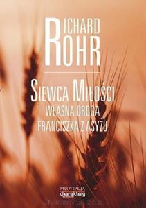 SIEWCA MIOCI WASNA DROGA FRANCISZKA Z ASYU ROHR - 2867277459