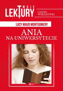 ANIA NA UNIWERSYTECIE LUCY MAUD MONTGOMERY NOWA - 2867277983