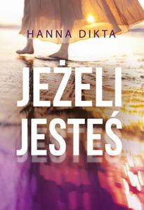 JEELI JESTE TOM 2 HANNA DIKTA NOWA - 2867278029