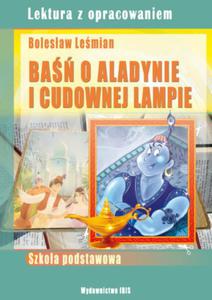 BA O ALADYNIE I O LAMPIE CUDOWNEJ OPRAC LEMIAN NOWA - 2867278094