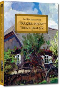 FRASZKI PIENI TRENY PSALMY JAN KOCHANOWSKI NOWA - 2867278234