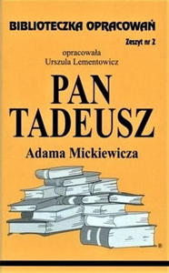 BIBLIOTECZKA OPRACOWA NR 002 PAN TADEUSZ MICKIEWICZ - 2867278510