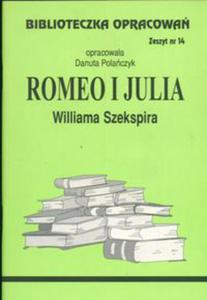 BIBLIOTECZKA OPRACOWA NR 014 ROMEO I JULIA - 2867278522