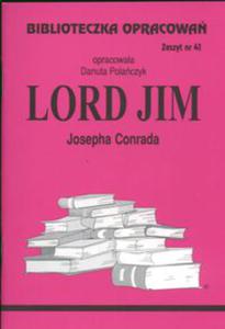 BIBLIOTECZKA OPRACOWA NR 041 LORD JIM CONRAD - 2867278549