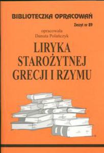 BIBLIOTECZKA OPRACOWA NR 089 LIRYKA STAROZYTNEJ - 2867278730