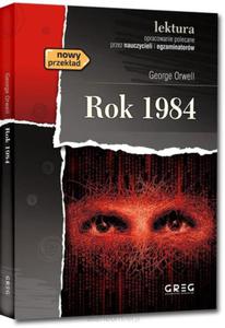 ROK 1984 GEORGE ORWELL ZE STRESZCZENIEM I OPRACOWANIEM - 2867278738