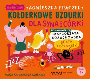 KODERKOWE BZDURKI DLA SYNA I CRKI AGNIESZKA FRCZEK - 2867279360