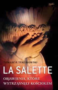 LA SALETTE OBJAWIENIA KTRE WSTRZSNʣY KOCIOEM - 2867279465