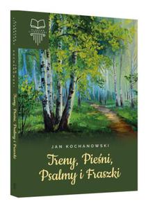 TRENY PIENI PSALMY I FRASZKI KOCHANOWSKI JAN - 2867279751