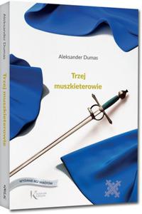 TRZEJ MUSZKIETEROWIE DUMAS ALEKSANDER - 2867279753