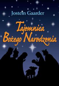 TAJEMNICA BOEGO NARODZENIA JOSTEIN GAARDER NOWA - 2867279827