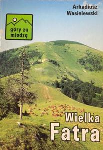 WIELKA FATRA ARKADIUSZ WASILEWSKI - 2867279941