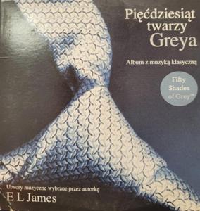 PIDZIESIT TWARZY GREYA ALBUM Z MUZYK KLASYCZN CD - 2867280793