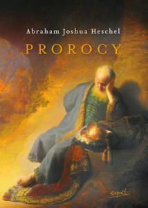 PROROCY WYDANIE II ABRAHAM HESCHEL NOWA - 2867281194