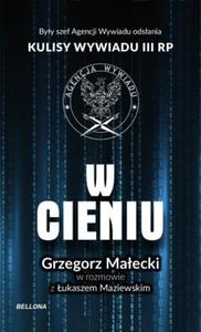 W CIENIU KULISY WYWIADU III RP UKASZ MAZIEWSKI NOWA - 2867282041