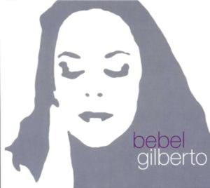 BEBEL GILBERTO TANTO TEMPO AUGUST DAY SONG NOWA - 2867283114