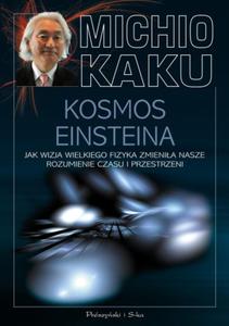 KOSMOS EINSTEINA MICHIO KAKU NOWA - 2867283387