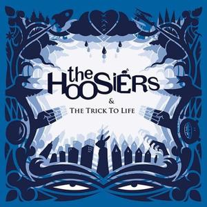 THE HOOSIERS THE TRICK TO LIFE KILLER CD NOWA - 2867283571