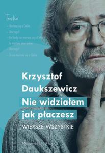 NIE WIDZIAEM JAK PACZESZ DAUKSZEWICZ NOWA - 2867284544