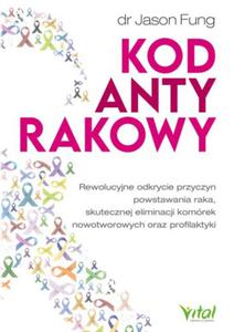 KOD ANTYRAKOWY REWOLUCYJNE ODKRYCIE FUNG NOWA - 2867284713