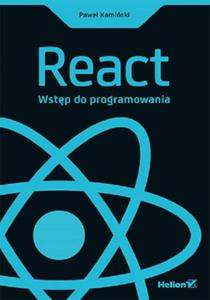 REACT WSTP DO PROGRAMOWANIA PAWE KAMISKI NOWA - 2867284718