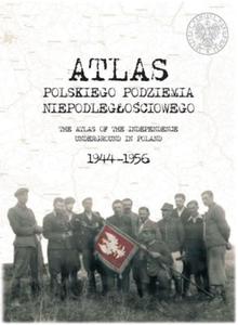 ATLAS POLSKIEGO PODZIEMIA NIEPODLEGOCIOWEGO 44-56 - 2867285016