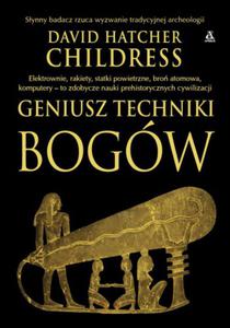 GENIUSZ TECHNIKI BOGW DAVID CHILDRESS NOWA - 2867285499