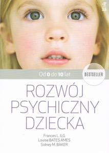 ROZWJ PSYCHICZNY DZIECKA FRANCES L ILG NOWA - 2867285558