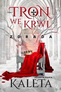 TRON WE KRWI JOLANTA MARIA KALETA NOWA - 2867454400