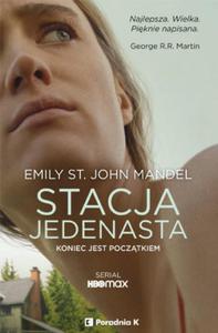 STACJA JEDENASTA JOHN MANDEL NOWA - 2867454498