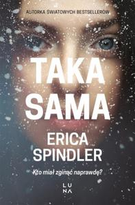 TAKA SAMA ERICA SPINDLER NOWA - 2867454642