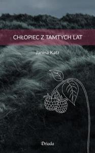 CHOPIEC Z TAMTYCH LAT JANINA KATZ NOWA - 2867798480