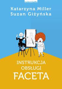 INSTRUKCJA OBSUGI FACETA KATARZYNA MILLER NOWA - 2867798581