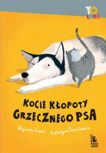 KOCIE KOPOTY GRZECZNEGO PSA WOJCIECH CESARZ NOWA - 2868106393