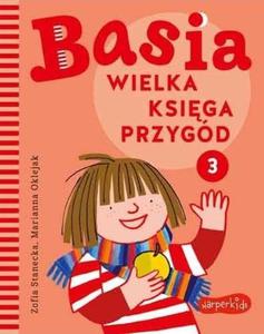 BASIA WIELKA KSIEGA PRZYGD TOM 3 ZOFIA STANECKA - 2868106472