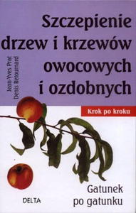 SZCZEPIENIE DRZEW I KRZEWW OWOCOWYCH I OZDOBNYCH - 2868106485