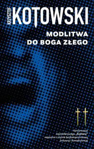 MODLITWA DO BOGA ZEGO KRZYSZTOF KOTOWSKI NOWA - 2868379946