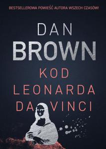 KOD LEONARDA DA VINCI DAN BROWN NOWA - 2868379983