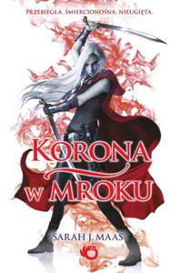 SZKLANY TRON KORONA W MROKU SARAH J MAAS NOWA - 2868379993