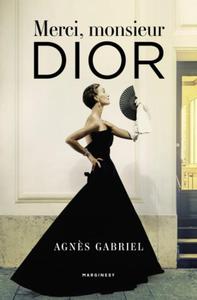 MERCI MONSIEUR DIOR AGNES GABRIEL NOWA - 2868380198