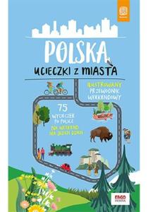 POLSKA UCIECZKI Z MIASTA 1 NOWA - 2868481379