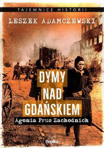 DYMY NAD GDASKIEM LESZEK ADAMCZEWSKI NOWA - 2868743906