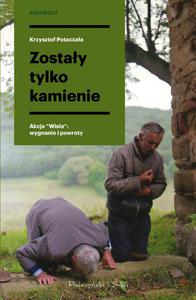 ZOSTAY TYLKO KAMIENIE KRZYSZTOF POTACZAA NOWA - 2868743930