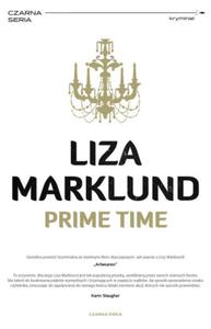 ANNIKA BENGTZON 4 PRIME TIME LIZA MARKLUND NOWA - 2868967670