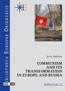 COMMUNISM AND ITS TRANSFORMATION JERZY MAKW - 2868967828