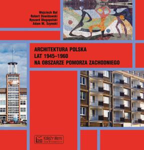 ARCHITEKTURA POLSKA LAT 1945 1960 ADAM SZYMSKI NOWA - 2869279841