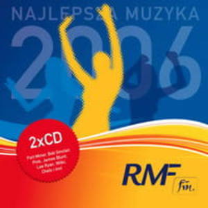 RMF NAJLEPSZA MUZYKA 2006 2xCD MUZYKA POP - 2869279963