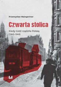 CZWARTA STOLICA KIEDY D RZDZIA PRL WAINGERTNER - 2869280191