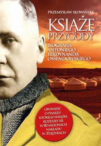 KSI PRZYGODY BIOGRAFIA OSSENDOWSKIEGO SOWISKI - 2869362335